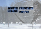 Winter Frostbite League
January 2022