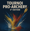 5eme Tournoi Pro Archery